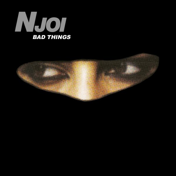 N-Joi Bad Things